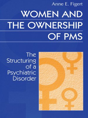 cover image of Women and the Ownership of PMS